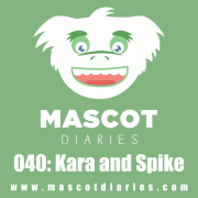 040: Kara and Spike